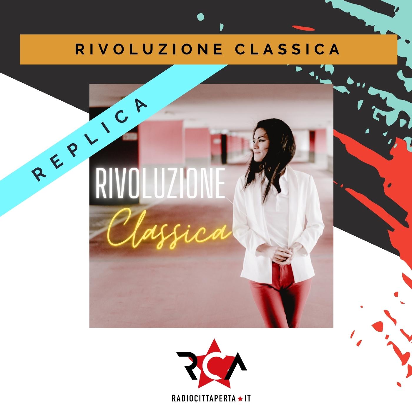 RIVOLUZIONE CLASSICA (REPLICA) con ATTILIA KIYOKO CERNITORI