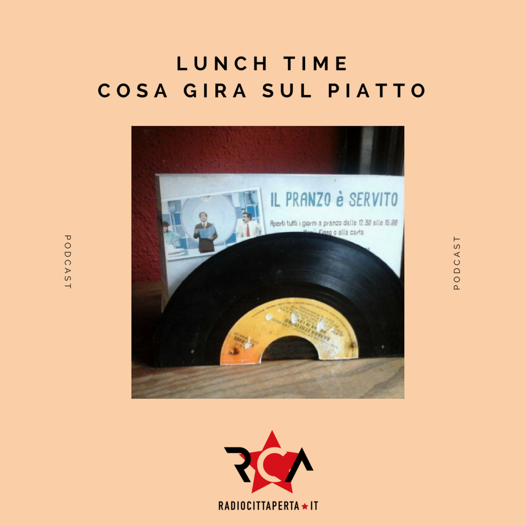 lunch time cosa gira sul piatto