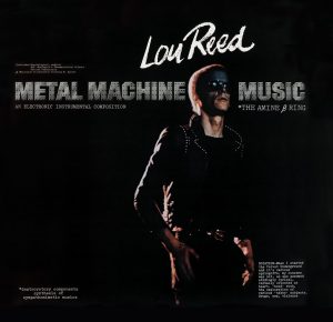 Lou-Reed-Metal-Machine-Music-6-e1513163968669