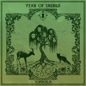 Year Of Taurus - Topsoils