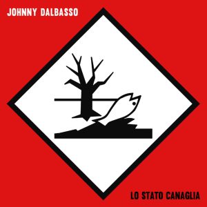 Johnny-DalBasso_Lo-Stato-canaglia