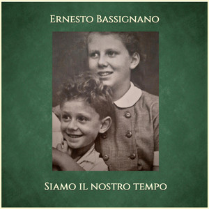 Copertina-ERNESTO-BASSIGNANO-SIAMO-IL-NOSTRO-TEMPO