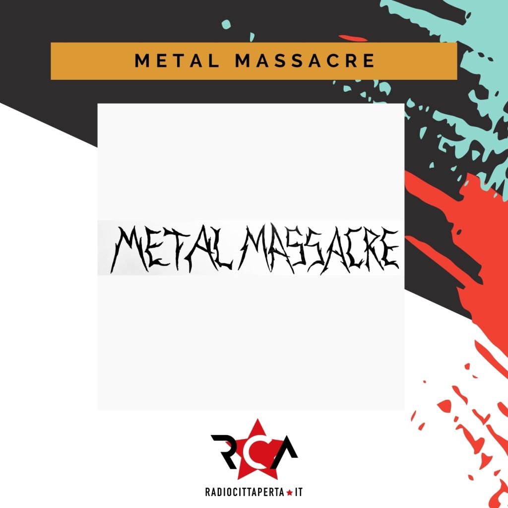 METAL MASSACRE-EVIDENZA