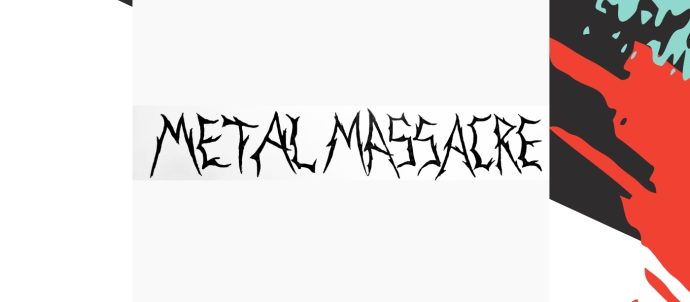 METAL MASSACRE-EVIDENZA