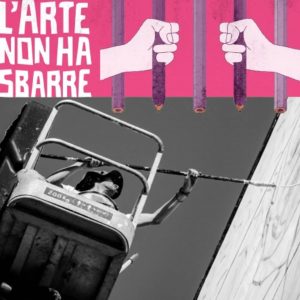 L'Arte non ha sbarre