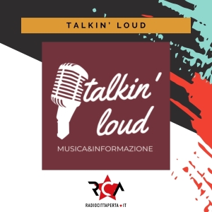 TALKIN’LOUD CON ALESSIO RAMACCIONI e FEDERICA PIETRA