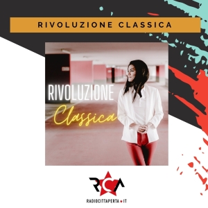 RIVOLUZIONE CLASSICA con ATTILIA KIYOKO CERNITORI